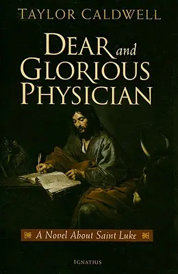 Dragul și slăvitul medic - Dear and Glorious Physician