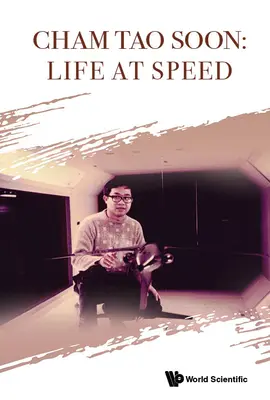 Cham Tao Soon: Viața la viteză mare - Cham Tao Soon: Life at Speed