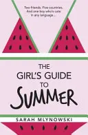 Ghidul fetelor pentru vară - Girl's Guide to Summer