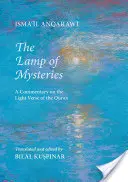 Lampa misterelor (Misbah Al-Asrar): Un comentariu asupra versetului luminii din Coran (A Commentary on the Light Verse of the Quran) - The Lamp of Mysteries (Misbah Al-Asrar): A Commentary on the Light Verse of the Quran