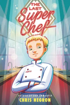 Ultimul super bucătar - The Last Super Chef