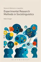 Metode experimentale de cercetare în sociolingvistică - Experimental Research Methods in Sociolinguistics