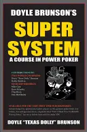 Super sistemul lui Doyle Brunson - Doyle Brunson's Super System