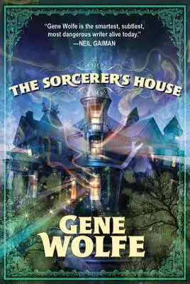 Casa vrăjitorului (The Sorcerer's House) - The Sorcerer's House