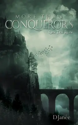 Mai mult decât cuceritori: Pe fugă - More Than Conquerors: On The Run