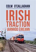 Tracțiunea irlandeză: Iarnrod Eireann - Irish Traction: Iarnrod Eireann