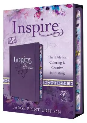 Inspire Praise Bible Large Print NLT: Biblia pentru colorare și jurnal creativ - Inspire Praise Bible Large Print NLT: The Bible for Coloring & Creative Journaling