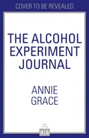 Jurnalul Experimentului cu alcool - Alcohol Experiment Journal