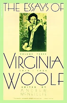 Eseuri ale Virginiei Woolf Vol 3 1919-1924: Vol. 3, 1919-1924 - Essays of Virginia Woolf Vol 3 1919-1924: Vol. 3, 1919-1924