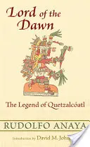 Stăpânul zorilor: Legenda lui Quetzalcatl - Lord of the Dawn: The Legend of Quetzalcatl
