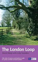 Bucla Londrei: Ghid de traseu recreațional - The London Loop: Recreational Path Guide