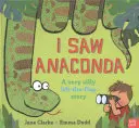 Am văzut Anaconda - I Saw Anaconda
