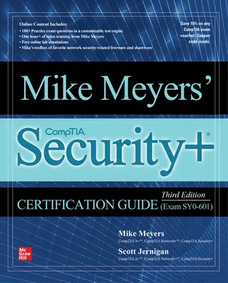 Ghidul de certificare Comptia Security+ al lui Mike Meyers, ediția a treia (Exam Sy0-601) - Mike Meyers' Comptia Security+ Certification Guide, Third Edition (Exam Sy0-601)