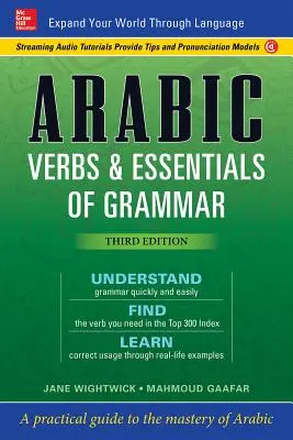 Verbe arabe și elementele esențiale ale gramaticii, ediția a treia - Arabic Verbs & Essentials of Grammar, Third Edition
