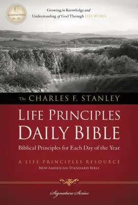 Charles F. Stanley Biblia zilnică Principiile vieții-NASB - Charles F. Stanley Life Principles Daily Bible-NASB