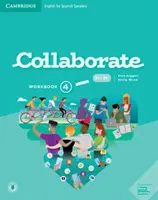 Collaborate Level 4 Workbook Engleză pentru vorbitorii de limbă spaniolă - Collaborate Level 4 Workbook English for Spanish Speakers
