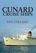 Navele de croazieră Cunard - Cunard Cruise Ships