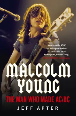 Malcolm Young: Omul care a făcut AC/DC - Malcolm Young: The Man Who Made AC/DC