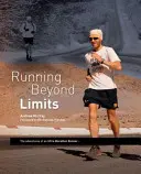 Alergând dincolo de limite - Aventurile unui alergător de ultramaraton - Running Beyond Limits - The Adventures of an Ultra Marathon Runner