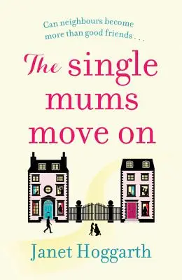 The Single Mums Move on