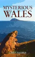 Țara Galilor misterioasă - Mysterious Wales