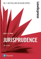 Law Express: Jurisprudență, ediția a 3-a - Law Express: Jurisprudence, 3rd edition