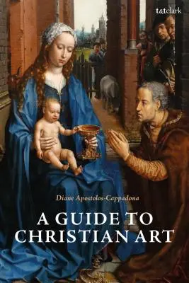 Un ghid al artei creștine - A Guide to Christian Art