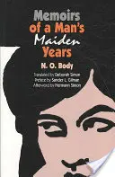 Memoriile anilor de feciorie ai unui bărbat - Memoirs of a Man's Maiden Years
