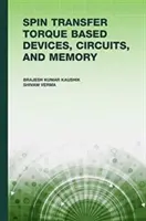 Dispozitive, circuite și memorii bazate pe cuplul de transfer de spin (Stt) - Spin Transfer Torque (Stt) Based Devices, Circuits, and Memory