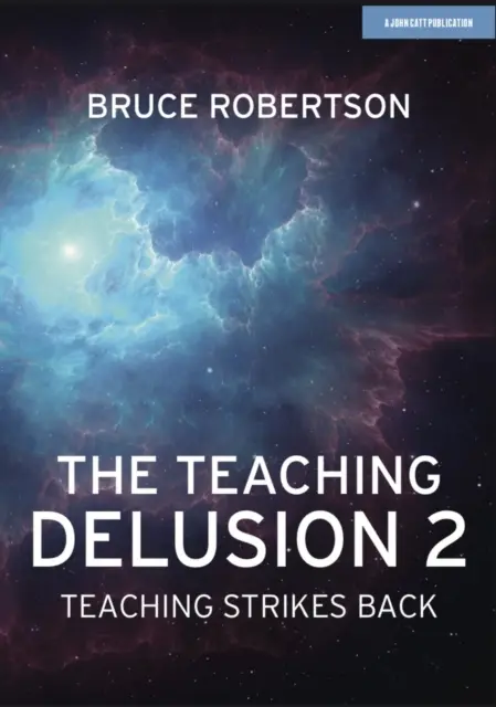Delirul predării 2 - Predarea contraatacă - Teaching Delusion 2 - Teaching Strikes Back