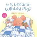 Este ora de culcare Wibbly Pig? - Is It Bedtime Wibbly Pig?