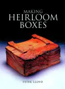 Confecționarea cutiilor de moștenire - Making Heirloom Boxes