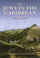 Evreii din Caraibe - The Jews in the Caribbean