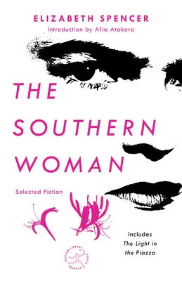 The Southern Woman: Selecție de ficțiune - The Southern Woman: Selected Fiction