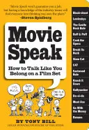 Film Speak: Cum să vorbești ca și cum ți-ar fi locul pe un platou de filmare - Movie Speak: How to Talk Like You Belong on a Film Set