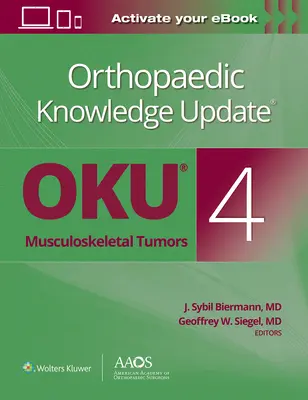Orthopaedic Knowledge Update(r) Musculoskeletal Tumors 4: Imprimare + carte electronică - Orthopaedic Knowledge Update(r) Musculoskeletal Tumors 4: Print + eBook