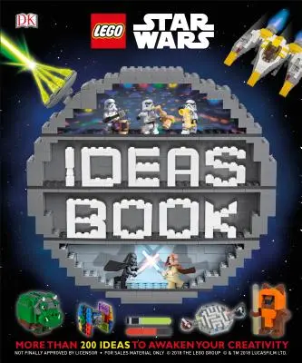 Cartea de idei Lego Star Wars: Mai mult de 200 de jocuri, activități și idei de construcție - Lego Star Wars Ideas Book: More Than 200 Games, Activities, and Building Ideas
