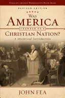 A fost America fondată ca o națiune creștină? - Was America Founded as a Christian Nation?