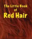Mica carte a părului roșcat - Little Book of Red Hair