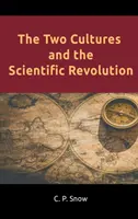 Cele două culturi și revoluția științifică - The Two Cultures and the Scientific Revolution