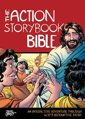 The Action Storybook Bible: O aventură interactivă prin povestea răscumpărătoare a lui Dumnezeu - The Action Storybook Bible: An Interactive Adventure Through God's Redemptive Story