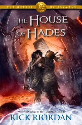 Heroes of Olympus, The, Book Four the House of Hades (Heroes of Olympus, The, Book Four)