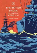 Marinarul britanic din Primul Război Mondial - The British Sailor of the First World War
