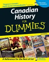 Istoria canadiană pentru începători - Canadian History for Dummies