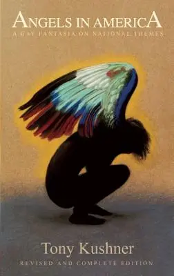 Îngeri în America: O fantezie gay pe teme naționale - Angels in America: A Gay Fantasia on National Themes