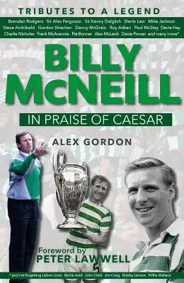 Billy McNeil: În lauda lui Cezar - Billy McNeil: In Praise of Caesar