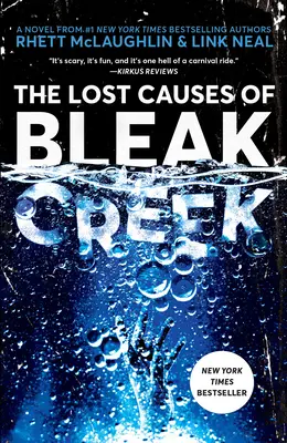 Cauzele pierdute din Bleak Creek - The Lost Causes of Bleak Creek