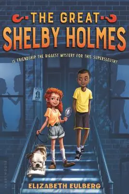 Marele Shelby Holmes - The Great Shelby Holmes