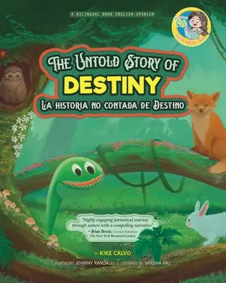 The Untold Story of Destiny (Povestea neștiută a destinului). Cărți în două limbi pentru copii ( bilingv engleză - spaniolă ) Cuento en espaol - The Untold Story of Destiny. Dual Language Books for Children ( Bilingual English - Spanish ) Cuento en espaol