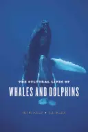Viețile culturale ale balenelor și delfinilor - The Cultural Lives of Whales and Dolphins